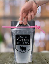 Load image into Gallery viewer, Adult Drink Pouch Don’t feed the bears
