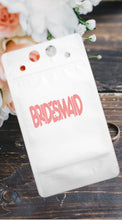 Load image into Gallery viewer, Adult Drink Pouch Bride & Bridesmaid