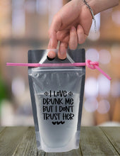 Load image into Gallery viewer, Adult Drink Pouch Love Drunk me