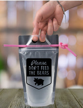 Load image into Gallery viewer, Adult Drink Pouch Don’t feed the bears
