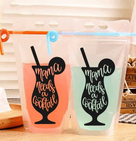 Adult Drink Pouch Mama Needs a Cocktail